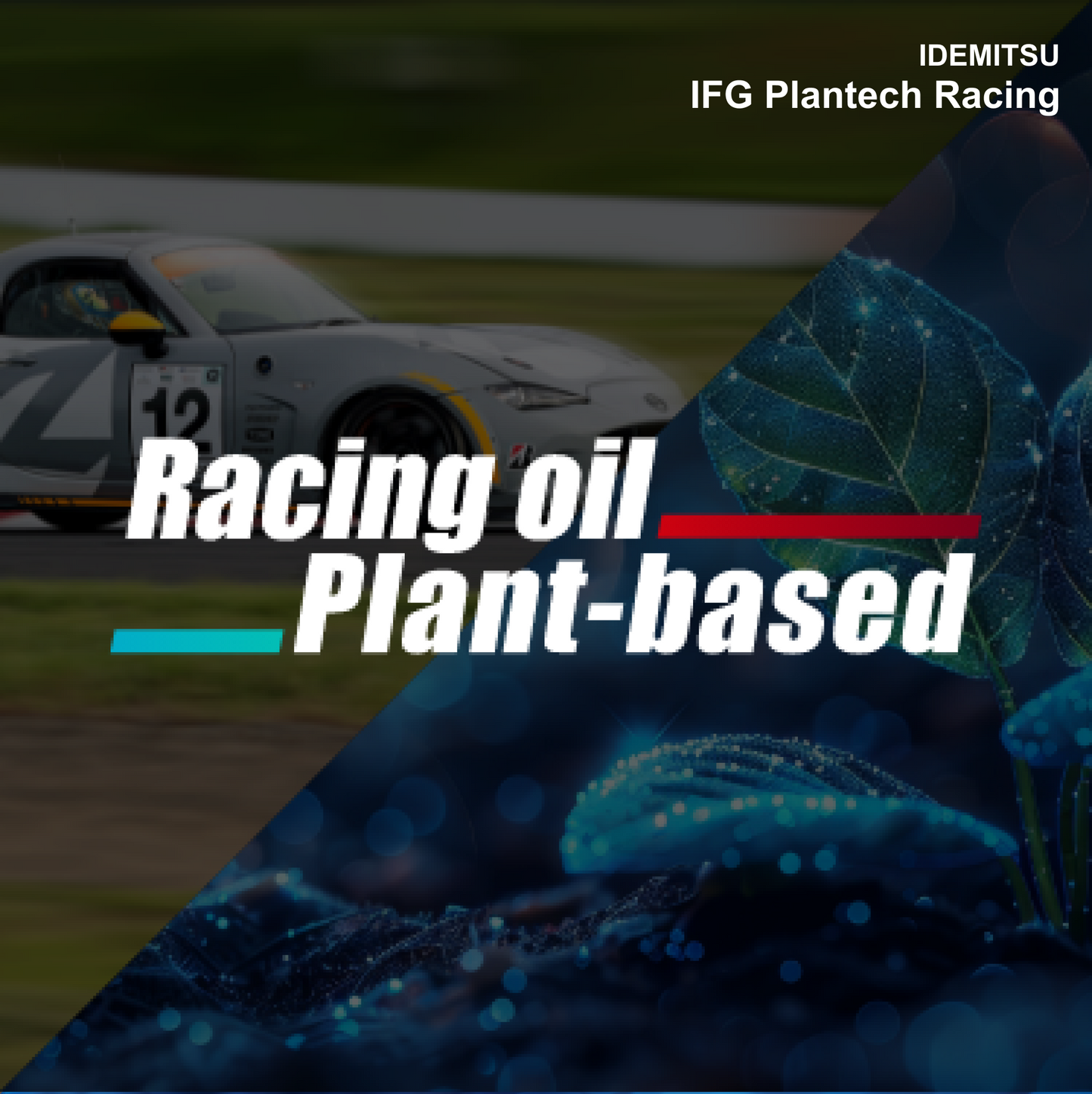 IDEMITSU IFG Plantech Racing